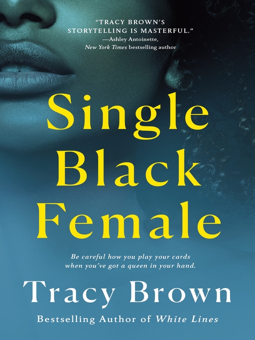 Title details for Single Black Female by Tracy Brown - Available